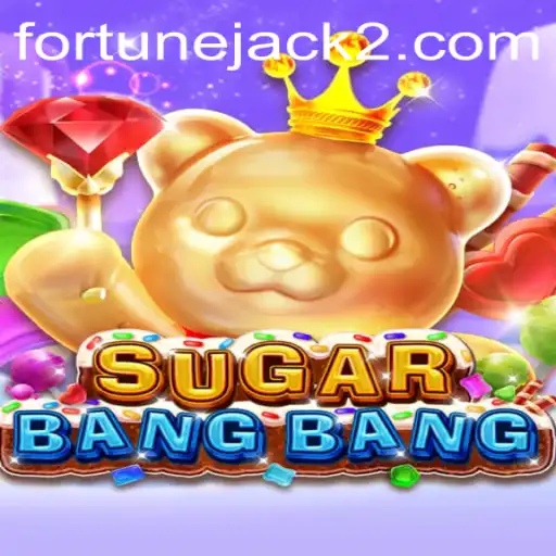 Experience the Thrill of SUGARBANGBANG: A New Gaming Adventure